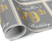 Papier Cadeau Elégant, gris, Faux Or 79ème anniversaire + Nom (Coin rond)