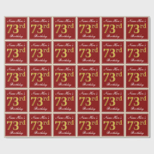 Papier Cadeau Elégant, Rouge, Faux Gold 73e anniversaire; Nom pe