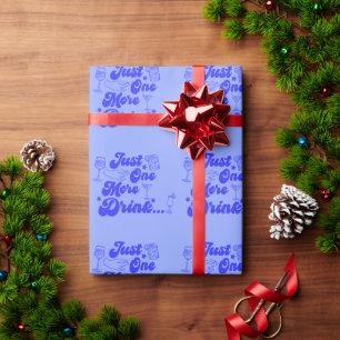 Papier Cadeau Encore un verre de plus Texte drôle rétro