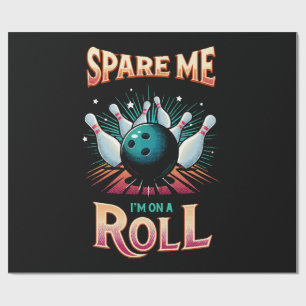 Papier Cadeau Épargnez-Moi Je suis sur un Roulement - Bowling
