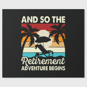 Papier Cadeau Et ainsi commence l'aventure de la retraite