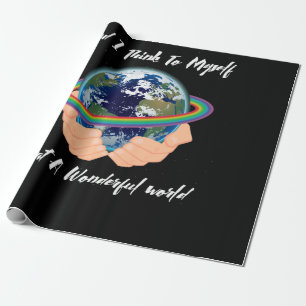 Papier Cadeau Et Je Pense À Moi-Même Quel Monde Merveilleux