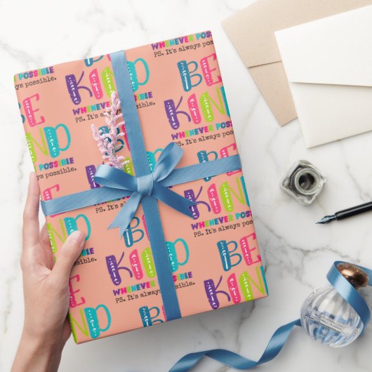 Papier Cadeau Être gentil chaque fois que possible (Cadeaux)
