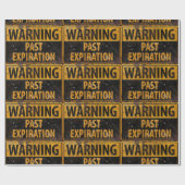 Papier Cadeau Expiration passée de AVERTISSEMENT - signe sale de (Plat)