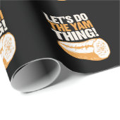 Papier Cadeau Faisons le Yam Thing Thanksgiving Sweet Potato (Coin rond)