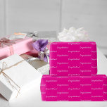 Papier Cadeau Félicitations blanc rose chaud<br><div class="desc">Un papier d'emballage grileux et tendance. Un arrière - plan rose vif,  texte blanc : Félicitations !</div>