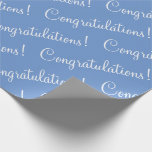 Papier Cadeau Félicitations Écriture Blanche Diplôme Bleu<br><div class="desc">Félicitations !  Écriture blanche sur fond bleu pour un mariage,  une fête de mariage,  une baby shower,  une promotion,  un nouveau bébé garçon,  etc.  Simple et doux.  Une jolie teinte bleue.</div>