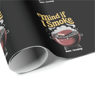 Papier Cadeau Fumeur de barbecue amusant "Mind If I Smoke?" Grac