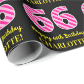 Papier Cadeau Fun Pink Stripes "66"; Joyeux 66e anniversaire; No (Coin rond)