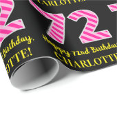 Papier Cadeau Fun Pink Stripes "72"; Joyeux 72e anniversaire; No (Coin rond)