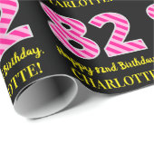 Papier Cadeau Fun Pink Stripes "82"; Joyeux 82e anniversaire; No (Coin rond)