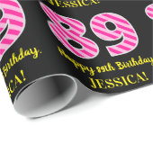 Papier Cadeau Fun Pink Stripes "89"; Joyeux 89e anniversaire; No (Coin rond)