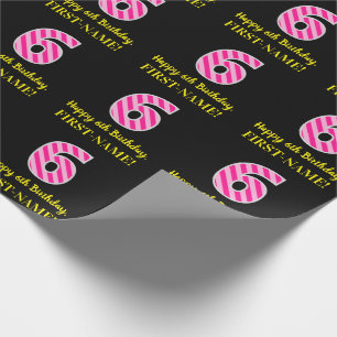 Papier Cadeau Fun Rose Stripes "6"; Joyeux 6e anniversaire; Nom