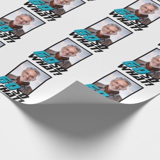 Papier Cadeau Funny 60 so what Quote Photo 60th Birthday (Coin)