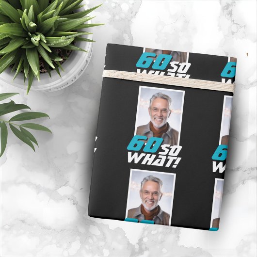 Papier Cadeau Funny 60 so what Quote Photo 60th Birthday