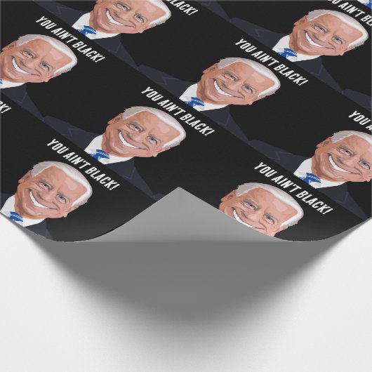 Papier Cadeau FUNNY JOE BIDEN, tu n'es pas noir ! ANNIVERSAIRE (Coin)