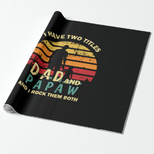 Papier Cadeau Grandfather Quotes   Dad And Papa I Rock Them
