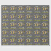 Papier Cadeau Gray, Faux Gold "HAPPY 33rd BIRTHDAY" (Plat)