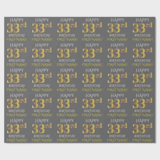Papier Cadeau Gray, Faux Gold "HAPPY 33rd BIRTHDAY" (Plat)