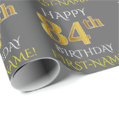 Papier Cadeau Gray, Faux Gold "HAPPY 84th BIRTHDAY" (Coin rond)