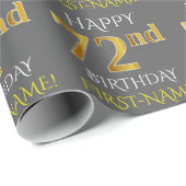 Papier Cadeau Grey, Faux Gold "HAPPY 72nd BIRTHDAY" (Coin rond)