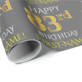 Papier Cadeau Grey, Faux Gold "HAPPY 83rd BIRTHDAY" (Coin rond)