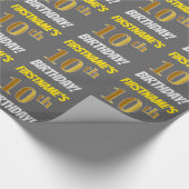 Papier Cadeau Grey, Faux/Imitation Gold, "10e ANNIVERSAIRE" (Coin)