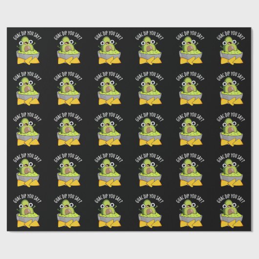 Papier Cadeau Guac Dip Vous Dites Drôle Guacamole Dip Pun Dark B (Plat)