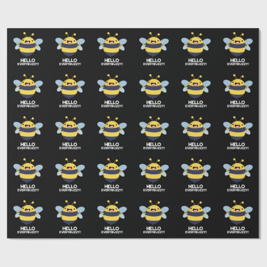 Papier Cadeau Hello Everybuzzy Funny Bee Pun Dark BG (Plat)