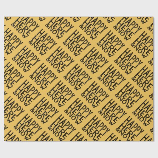 Papier Cadeau Heureux enveloppez ici et maintenant (Plat)