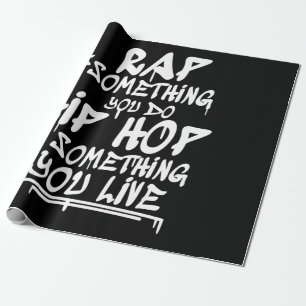 Papier Cadeau hip hop Cool Guote Hip hop Lovers Cadeau