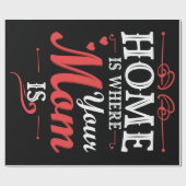 Papier Cadeau Home Is Where Your Mama Is (Plat)