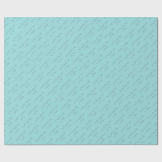 Papier Cadeau HONNEUR Eternel Écriture chrétienne Aqua (Plat)