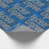 Papier Cadeau Ingénieur nucléaire Extraordinaire (Coin)