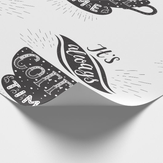 Papier Cadeau It Is Always Coffee Time (Coin)