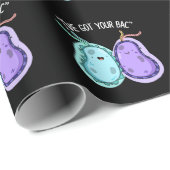 Papier Cadeau J'ai votre Bac Funny Bacteria Pun Dark BG (Coin rond)