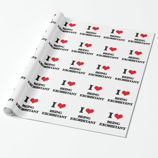 Papier Cadeau J'aime être exorbitant (Déroulé)