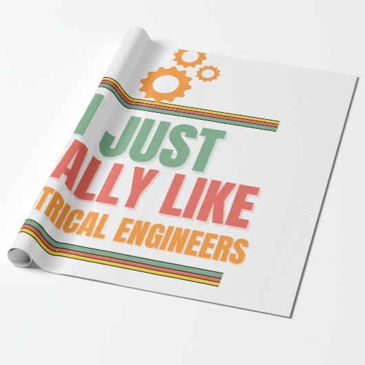 Papier Cadeau j'aime vraiment les ingénieurs électriques (Déroulé)