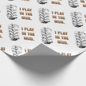 Papier Cadeau Je joue dans la boue (Coin)