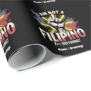 Papier Cadeau Je Ne Suis Pas Philippin Pour Rien Duterte Support