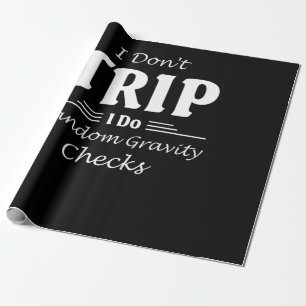 Papier Cadeau Je ne voyage pas Je fais Random Gravity Checks Tat