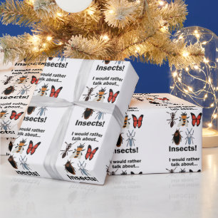 Papier Cadeau Je préférerais parler des entomologistes des insec