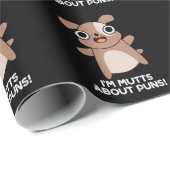 Papier Cadeau Je suis Mutts à propos de Puns Funny Chien Pun Dar (Coin rond)