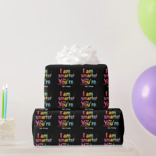 Papier Cadeau Je suis plus intelligent que vous êtes drôle Desig