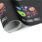 Papier Cadeau Je vais Viral Funny Virus Pun Dark BG (Coin rond)