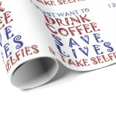 Papier Cadeau Je veux juste boire du café Sauver des vies (Coin rond)