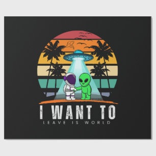 Papier Cadeau Je veux quitter ce monde Alien Vintage Sunset