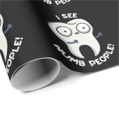 Papier Cadeau Je Vois Nombreux Gens Drôle Jeu De Dents Foncé BG (Coin rond)