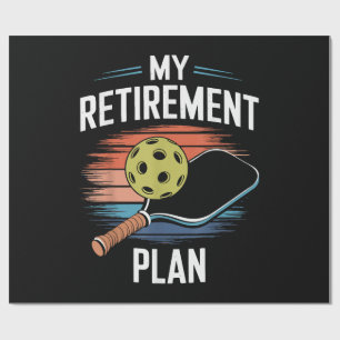 Papier Cadeau Joueur de pickleball Mon plan de retraite