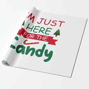 Papier Cadeau Joyeux Noël Je Suis Juste Là Pour Le Bonbon